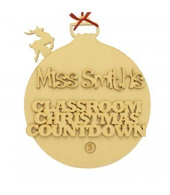 Laser Cut Personalised Teacher's Classroom Christmas Countdown Hanging Bauble  - Size Options
